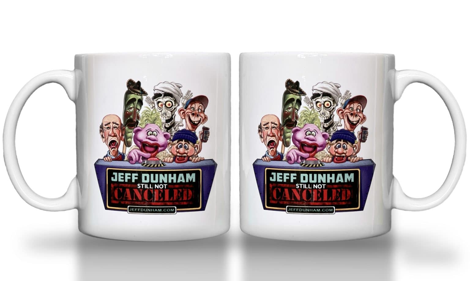 Still Not Canceled Tour Mug - Jeff Dunham Store